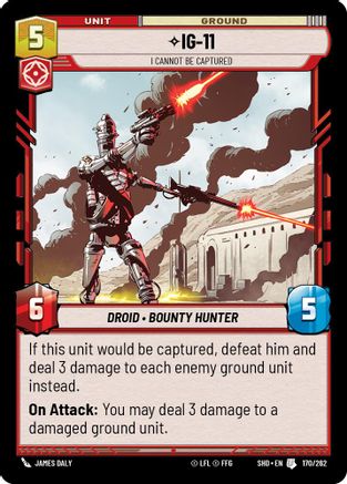 IG-11 - I Cannot Be Captured (170/262) [Shadows of the Galaxy] Foil