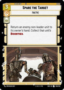 Spare the Target (206/262) [Shadows of the Galaxy] Foil