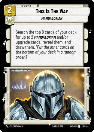 This Is The Way (253/262) [Shadows of the Galaxy] Foil