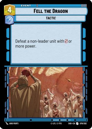 Fell the Dragon (078/262) [Shadows of the Galaxy] Foil