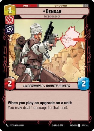 Dengar - The Demolisher (133/262) [Shadows of the Galaxy] Foil