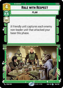 Rule with Respect (106/262) [Shadows of the Galaxy] Foil