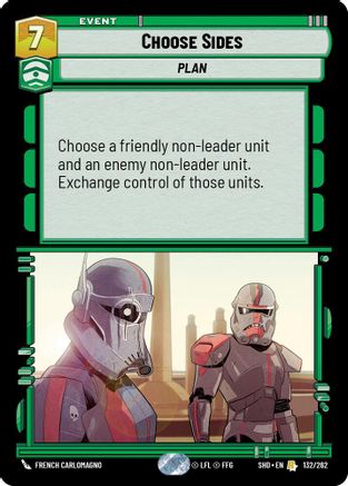 Choose Sides (132/262) [Shadows of the Galaxy] Foil