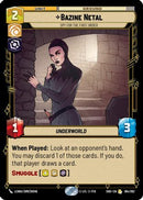 Bazine Netal - Spy for the First Order (184/262) [Shadows of the Galaxy] Foil