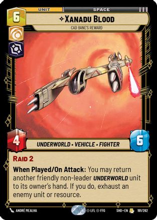 Xanadu Blood - Cad Bane's Reward (191/262) [Shadows of the Galaxy] Foil
