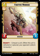 Fugitive Wookiee (211/262) [Shadows of the Galaxy] Foil