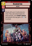 Headhunting (145/262) [Shadows of the Galaxy] Foil