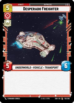 Desperado Freighter (152/262) [Shadows of the Galaxy] Foil