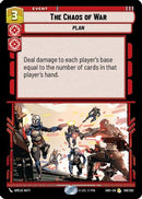 The Chaos of War (159/262) [Shadows of the Galaxy] Foil