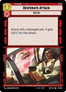 Desperate Attack (179/262) [Shadows of the Galaxy] Foil
