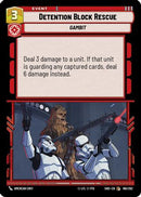 Detention Block Rescue (180/262) [Shadows of the Galaxy] Foil