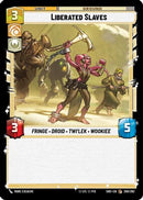Liberated Slaves (200/262) [Shadows of the Galaxy] Foil