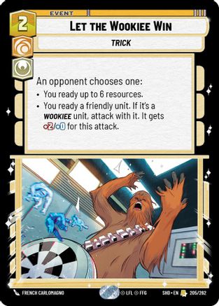 Let the Wookiee Win (205/262) [Shadows of the Galaxy] Foil