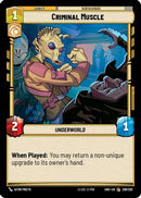 Criminal Muscle (209/262) [Shadows of the Galaxy] Foil