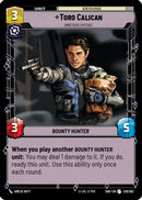 Toro Calican - Ambitious Upstart (239/262) [Shadows of the Galaxy] Foil