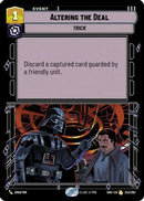 Altering the Deal (243/262) [Shadows of the Galaxy] Foil