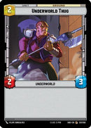 Underworld Thug (257/262) [Shadows of the Galaxy] Foil