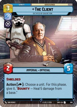 The Client - Dictated by Discretion (Hyperspace) (308) [Shadows of the Galaxy] Foil