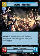Brutal Traditions (Hyperspace) (315) [Shadows of the Galaxy] Foil