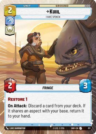 Kuiil - I Have Spoken (Hyperspace) (317) [Shadows of the Galaxy] Foil