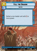 Fell the Dragon (Hyperspace) (351) [Shadows of the Galaxy] Foil