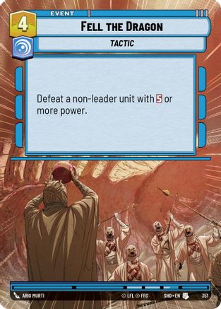 Fell the Dragon (Hyperspace) (351) [Shadows of the Galaxy] Foil