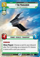 The Marauder - Shuttling the Bad Batch (Hyperspace) (371) [Shadows of the Galaxy] Foil