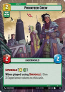 Privateer Crew (Hyperspace) (382) [Shadows of the Galaxy] Foil
