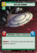Outlaw Corona (Hyperspace) (385) [Shadows of the Galaxy] Foil