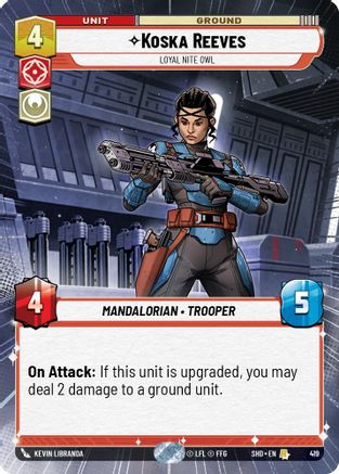 Koska Reeves - Loyal Nite Owl (Hyperspace) (419) [Shadows of the Galaxy] Foil