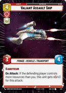 Valiant Assault Ship (Hyperspace) (420) [Shadows of the Galaxy] Foil