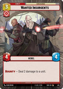Wanted Insurgents (Hyperspace) (436) [Shadows of the Galaxy] Foil