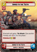 Armed to the Teeth (Hyperspace) (444) [Shadows of the Galaxy] Foil