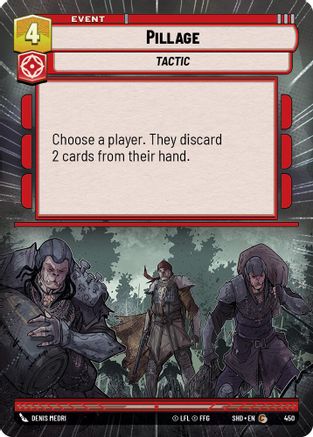 Pillage (Hyperspace) (450) [Shadows of the Galaxy] Foil