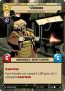 Zuckuss - Bounty Hunter for Hire (Hyperspace) (459) [Shadows of the Galaxy] Foil