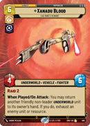 Xanadu Blood - Cad Bane's Reward (Hyperspace) (460) [Shadows of the Galaxy] Foil