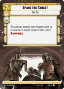 Spare the Target (Hyperspace) (474) [Shadows of the Galaxy] Foil