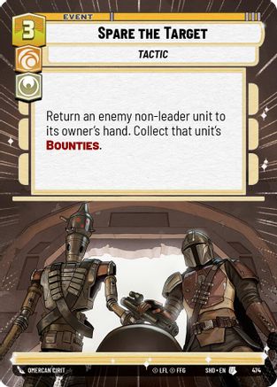 Spare the Target (Hyperspace) (474) [Shadows of the Galaxy] Foil