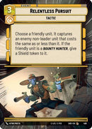Relentless Pursuit (Hyperspace) (499) [Shadows of the Galaxy] Foil