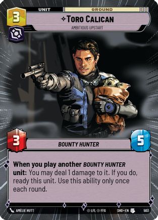 Toro Calican - Ambitious Upstart (Hyperspace) (503) [Shadows of the Galaxy] Foil