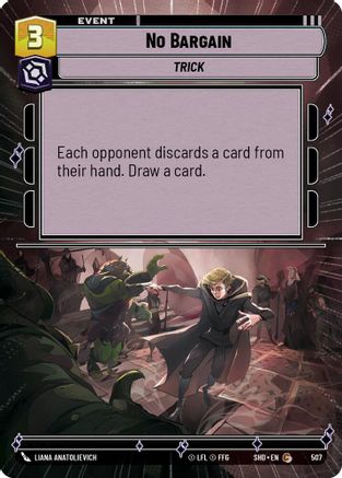 No Bargain (Hyperspace) (507) [Shadows of the Galaxy] Foil