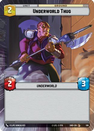 Underworld Thug (Hyperspace) (518) [Shadows of the Galaxy] Foil