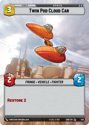 Twin Pod Cloud Car (Hyperspace) (520) [Shadows of the Galaxy] Foil