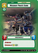 Weequay Pirate Gang (03/20) [Shadows of the Galaxy Weekly Play Promos]