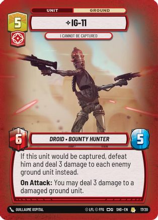 IG-11 - I Cannot Be Captured (17/20) [Shadows of the Galaxy Weekly Play Promos] Foil
