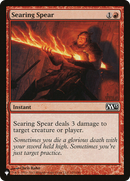 Searing Spear (LIST-M13-147) [The List]