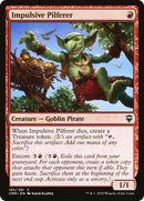 Impulsive Pilferer (CMR-185) [Commander Legends]