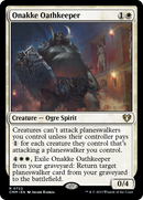 Onakke Oathkeeper (CMM-722) [Commander Masters]