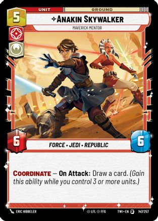 Anakin Skywalker - Maverick Mentor (147/257) [Twilight of the Republic] Foil