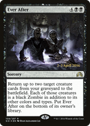 Ever After (PRE-109S) [Shadows over Innistrad Promos] Foil